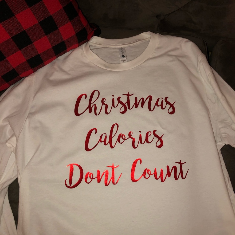 Christmas Shirt 🎅 Christmas Calories don’t count